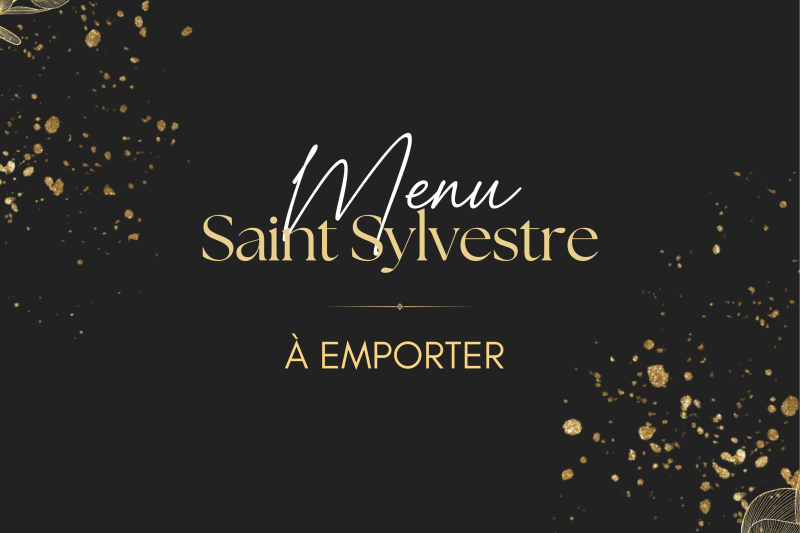 Menu de la Saint-Sylvestre - à emporter le 31/12
